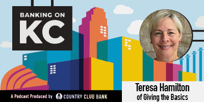 Banking on KC – Teresa Hamilton of Giving the Basics