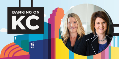 Banking on KC – Stephanie Mallory & Sheila Stratton of CCB