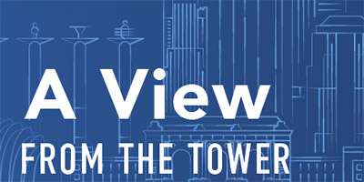 A View from the Tower – Fourth Quarter, 2021