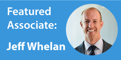 Featured Associate – Jeff Whelan