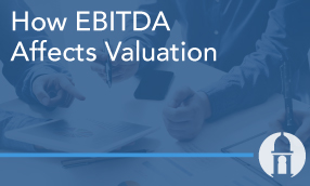How EBITDA Affects Valuation
