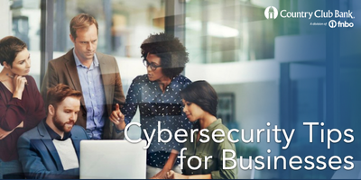 Cybersecurity Tips for Businesses