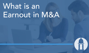 What is an Earnout in M&A