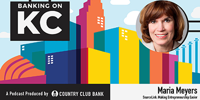 Banking on KC – Maria Myers of SourceLink