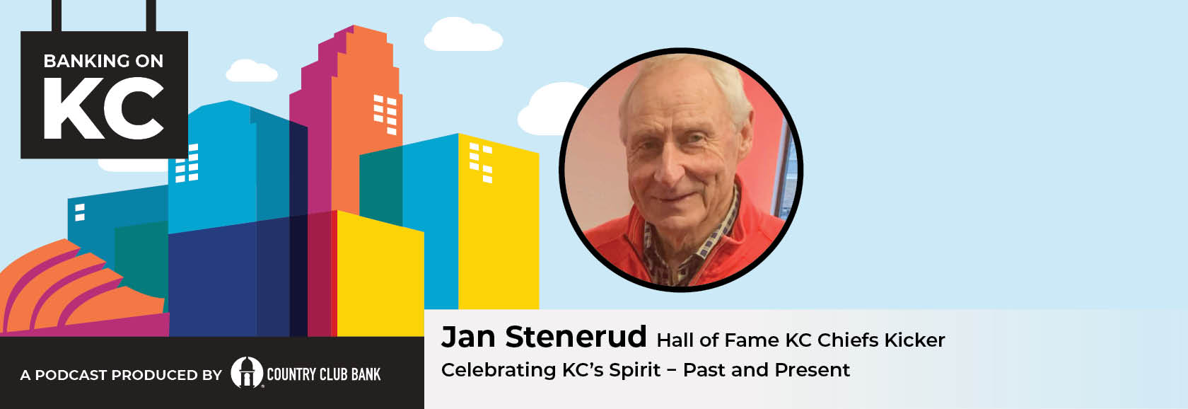 Banking on KC – Jan Stenerud